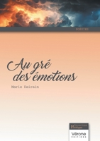 Au gré des émotions B0G3NWVQ2Y Book Cover