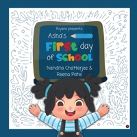 Niyara presents: Asha’s First Day of School B0C9MSCFFD Book Cover