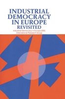 Industrial Democracy in Europe Revisited 0198287860 Book Cover