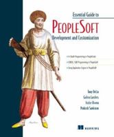 Essential Guide to PeopleSoft Development and Customization 1884777929 Book Cover