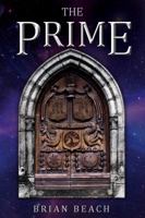 The Prime (The Prime Trilogy) (Volume 1) 098898184X Book Cover