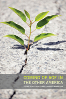 Coming of Age in the Other America 0871544652 Book Cover