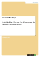 Initial Public Offering. Der B�rsengang als Finanzierungsinstrument 3346589455 Book Cover