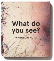 What do you see? 0997058706 Book Cover