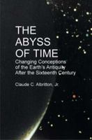 The Abyss of Time: Unraveling the Mystery of the Earth's Age 0486425568 Book Cover