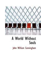 A World Without Souls 1022107550 Book Cover