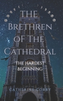 The Hardest Beginning: The Prequal B09XT3KCB5 Book Cover