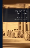 Sämmtliche Lustspiele (German Edition) 1024867560 Book Cover