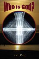 Who is God? 1979142238 Book Cover