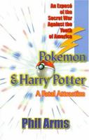 Pokemon & Harry Potter: A Fatal Attraction 1575580675 Book Cover