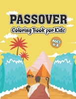 Passover Coloring Book for Kids Ages 4-8: Coloring Book For Jewish kids - A Passover Gift for Toddlers, Jewish Holiday Coloring Book for Children B091GM158Y Book Cover