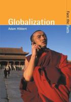 Globalisation (Just the Facts) 1410910717 Book Cover