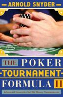 The Poker Tournament Formula II: Advanced Strategies 1580422268 Book Cover