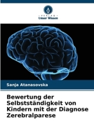 Bewertung der Selbstständigkeit von Kindern mit der Diagnose Zerebralparese (German Edition) 6207671627 Book Cover