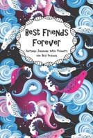 Best Friends Forever Keepsake Journal With Prompts for Best Friends: Pink and Blue Narwhal Whale Themed True Friends Secret Notebook With Prompts A BFF Gift 1677452935 Book Cover