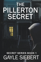 The Pillerton Secret 172863282X Book Cover