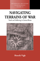 Navigating Terrains of War: Youth And Soldiering in Guinea-Bissau 184545149X Book Cover