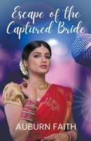 Escape of the Captured Bride B0CN4F88QC Book Cover