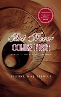 Art Never Comes First B0DYVQS1FQ Book Cover