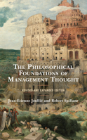 The Philosophical Foundations of Management Thought 1793630151 Book Cover