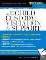 Your Right to Child Custody, Visitation and Support (Legal Survival Guides) 1572485825 Book Cover