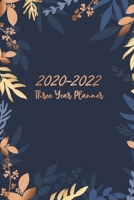 Three Year Planner 2020-2022: Leaves Gold Cover - 36 Month Calendar - 3 Year Appointment Notebook - Academic Agenda Schedule Organizer Logbook for the Next Three Years - Business Planners 1073756696 Book Cover