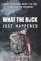 WHAT THE RUCK JUST HAPPENED B0CL2XHQNM Book Cover