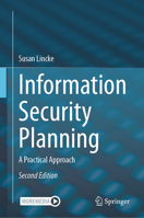 Information Security Planning: A Practical Approach 3031431170 Book Cover