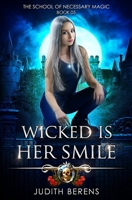 Wicked Is Her Smile 1642022705 Book Cover