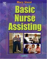 Basic Nurse Assisting 0721691463 Book Cover