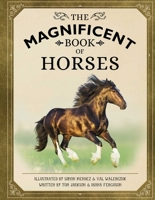 The Magnificent Book of Horses 168188769X Book Cover