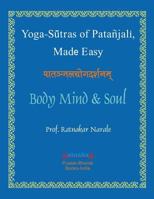 Yoga Sutras of Patanjali, Made Easy 1897416539 Book Cover