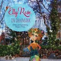 Elly Rose in Denmark 0648051374 Book Cover