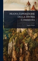 Nuova Esposizione Della Divina Commedia (Italian Edition) 1023687038 Book Cover