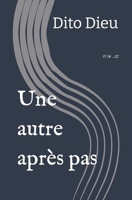 Une autre après pas: 11 16 1 22 B0BLFW9TZM Book Cover