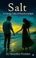 Salt - A Tangy Tale of Relationships B0FPNGFGWV Book Cover
