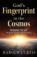 God's Fingerprint in the Cosmos B0G4FNJ276 Book Cover