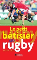 Le petit bétisier du rugby 2268071731 Book Cover