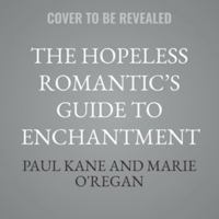 The Hopeless Romantic's Guide to Enchantment B0H6GSXPRN Book Cover