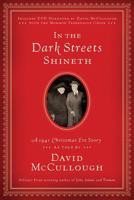 In the Dark Streets Shineth: A 1941 Christmas Eve Story 1606418319 Book Cover