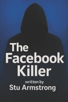 The Facebook Killer B0F9PVV96Q Book Cover