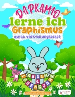 Entdecke mit Dapkamio: Das kreative Abenteuer für Kinder - Ein interaktives Aktivitätsbuch, das das Schreiben spielerisch fördert!: Kreativ, ... und die Feinmotori (German Edition) B0CSDF3WWX Book Cover