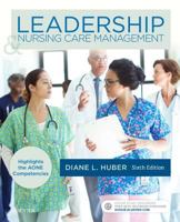Leadership and Nursing Care Management 1455740713 Book Cover