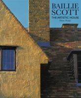 Baillie Scott: The Artistic House 1854904329 Book Cover