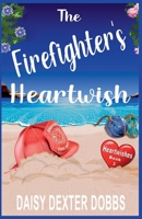 The Firefighter's Heartwish 1587850850 Book Cover