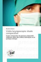 Vide o laryngoscopie: e tude comparative (Omn.Pres.Franc.) 3841632440 Book Cover
