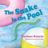 The Snake in the Pool 1614937567 Book Cover