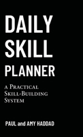 Daily Skill Planner 0578370557 Book Cover