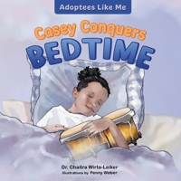 Casey Conquers Bedtime B0C5GLGJSB Book Cover