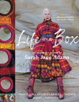 Life In A Box: Traveller. Antiques Dealer. Mother. Model. Iconoclast. 1911632442 Book Cover